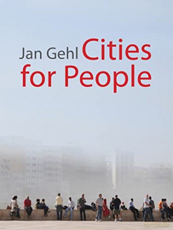 Cities For People - Jan Gehl [KSIĄŻKA]