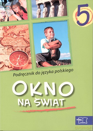 Język polski Okno na świat SP kl.5 podręcznik - Ewa Wojtyra,Wilga Herman [KSIĄŻKA]