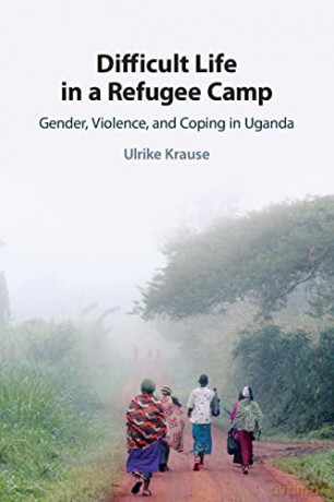 Difficult Life In A Refugee Camp - Krause Ulrike [KSIĄŻKA]