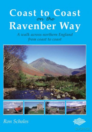Coast To Coast On The Ravenber Way - Ron Scholes [KSIĄŻKA]