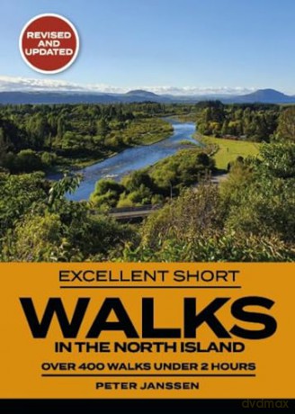 Excellent Short Walks In/North Island - Peter Janssen [KSIĄŻKA]
