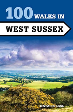 100 Walks In West Sussex - Natalie Leal [KSIĄŻKA]