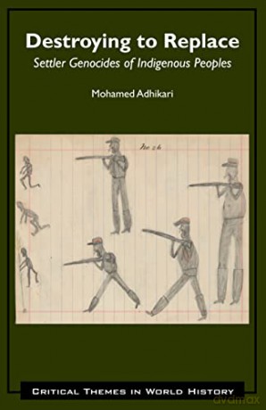 Destroying To Replace - Mohamed Adhikari [KSIĄŻKA]