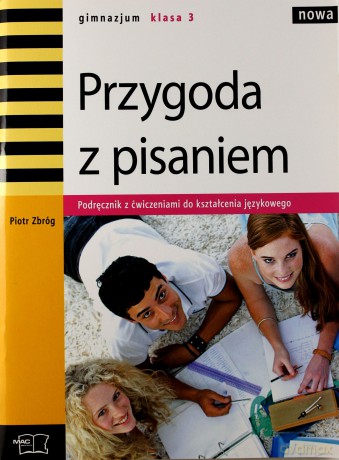 Język polski Przygoda z pisaniem GIMN kl.3 podręcznik językowy - Piotr Zbróg [KSIĄŻKA]
