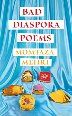 Bad Diaspora Poems - Momtaza Mehri [KSIĄŻKA]