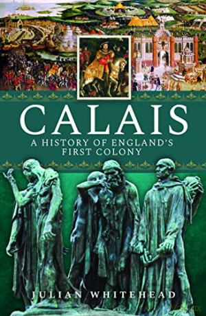 Calais - Julian Whitehead [KSIĄŻKA]