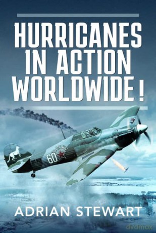 Hurricanes In Action Worldwide - Adrian Stewart [KSIĄŻKA]