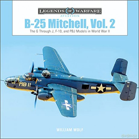 B-25 Mitchell Vol. 2 - Dr William Wolf [KSIĄŻKA]