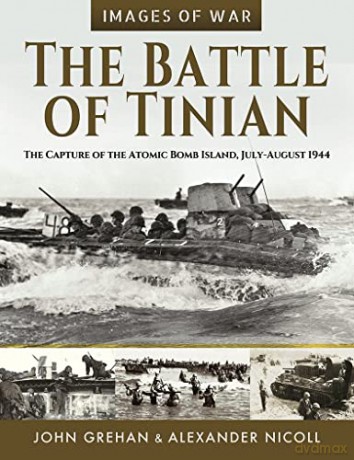 Battle Of Tinian - John Grehan [KSIĄŻKA]