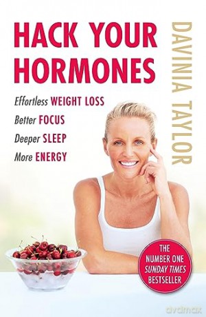 Hack Your Hormones - Davinia Taylor [KSIĄŻKA]