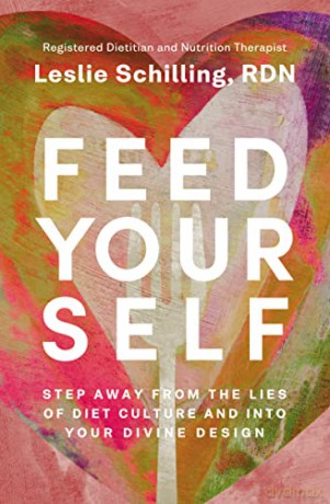 Feed Yourself - Schilling Leslie [KSIĄŻKA]