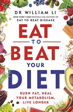 Eat To Beat Your Diet - William Li [KSIĄŻKA]
