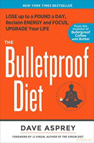 Bulletproof Diet - Dave Asprey [KSIĄŻKA]