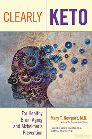 Clearly Keto Healthy Brain Aging Alzhp [KSIĄŻKA]