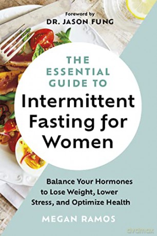 Essential Guide To Intermittent Fasting - Megan Ramos [KSIĄŻKA]