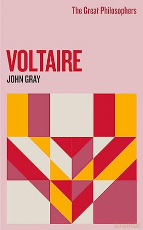 Great Philosophers Voltaire - John Gray [KSIĄŻKA]