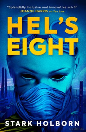 Hels Eight - Stark Holborn [KSIĄŻKA]