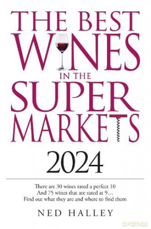Best Wines In The Supermarkets 2024 - Halley Ned [KSIĄŻKA]