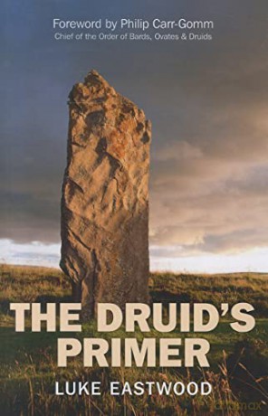 The Druid S Primer - Luke Eastwood [KSIĄŻKA]