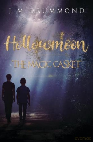 Hollowmoon The Magic Casket - J M Drummond [KSIĄŻKA]