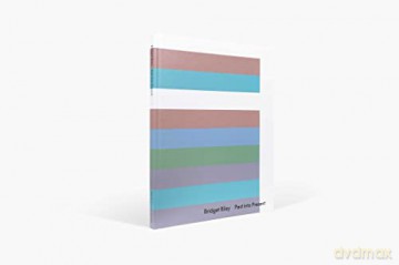Bridget Riley Past Into Present - Bridget Riley [KSIĄŻKA]