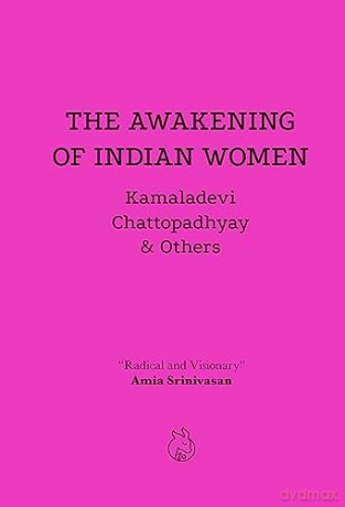 Awakening Of Indian Women - K Chattopadhyay [KSIĄŻKA]