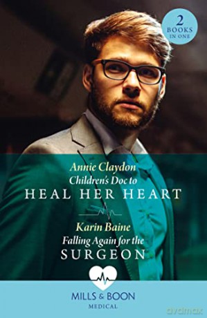 Childrens Doc To Heal Her Pb - Annie Claydon [KSIĄŻKA]