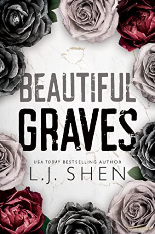 Beautiful Graves - L.J. Shen [KSIĄŻKA]