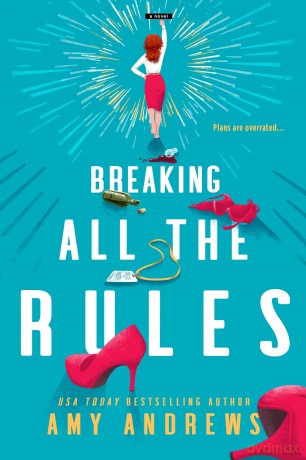 Breaking All The Rules - Amy Andrews [KSIĄŻKA]