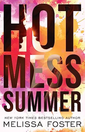 Hot Mess Summer - Melissa Foster [KSIĄŻKA]