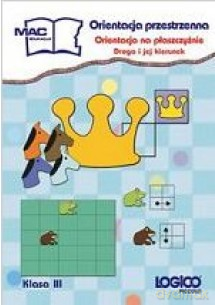 Logico Piccolo Orientacja na płaszczyźnie. Droga i jej kierunek kl. 3 Edukacja wczesnoszkolna - Johannes Elbert [KSIĄŻKA]