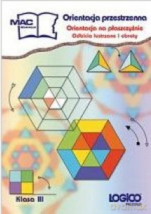 Logico Piccolo Orientacja na płaszczyźnie. Odbicia lustrzane i obroty kl.3 Edukacja wczesnoszkolna - Johannes Elbert [KSIĄŻKA]