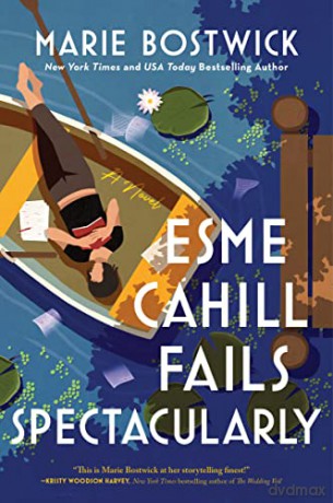 Esme Cahill Fails Spectacularly - Marie Bostwick [KSIĄŻKA]