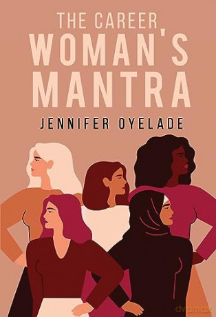 Career Womans Mantra - Jennifer Oyelade [KSIĄŻKA]