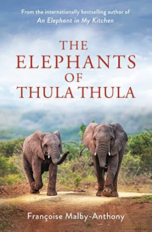 Elephants Of Thula Thula - Francoise Malby-Anth [KSIĄŻKA]