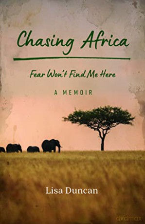 Chasing Africa - Lisa Duncan [KSIĄŻKA]