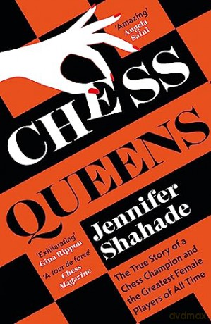 Chess Queens - Jennifer Shahade [KSIĄŻKA]