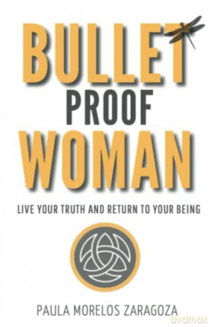 Bullet Proof Woman - Pa Morelos Zaragoza [KSIĄŻKA]