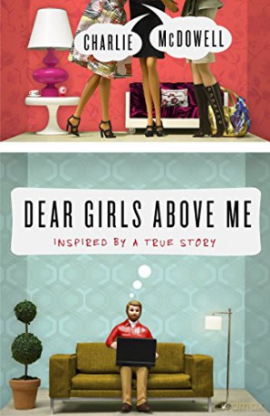 Dear Girls Above Me - Charles Mcdowel [KSIĄŻKA]