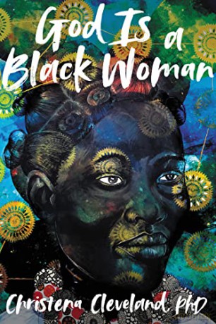 God Is A Black Woman - Christena Cleveland [KSIĄŻKA]