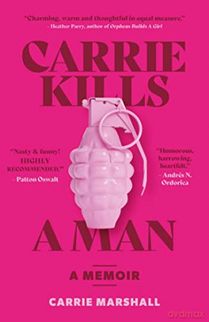 Carrie Kills A Man - Carrie Marshall [KSIĄŻKA]
