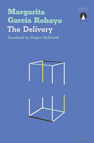 Delivery - M Garcia Robayo [KSIĄŻKA]