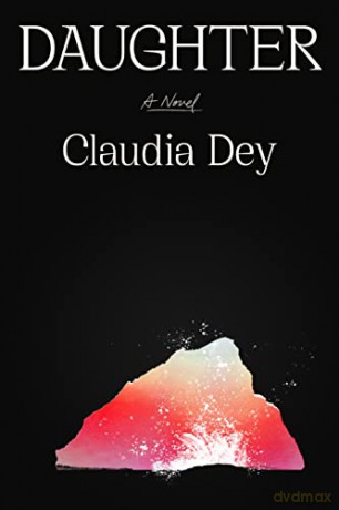 Daughter - Claudia Dey [KSIĄŻKA]