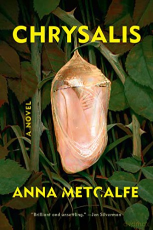Chrysalis - Anna Metcalfe [KSIĄŻKA]