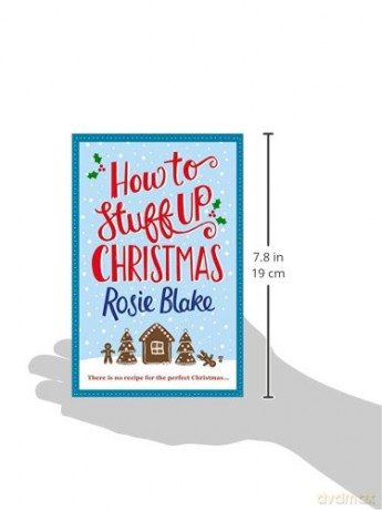 How To Stuff Up Christmas - Rosie Blake [KSIĄŻKA]