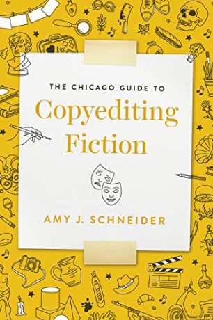 Chicago Guide To Copyediting Fiction - Amy J Schneider [KSIĄŻKA]