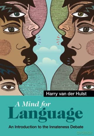 A Mind For Language - Hulst Harry Van Der [KSIĄŻKA]