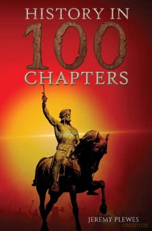 History In 100 Chapters - Jeremy Plewes [KSIĄŻKA]