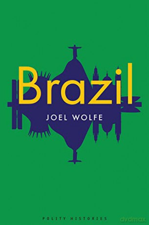 Brazil - Joel Wolfe [KSIĄŻKA]
