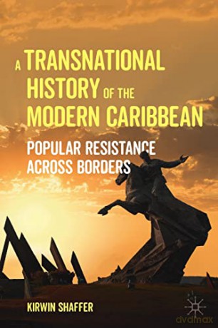 A Transnational History Of The Modern C - Shaffer Kirwin [KSIĄŻKA]